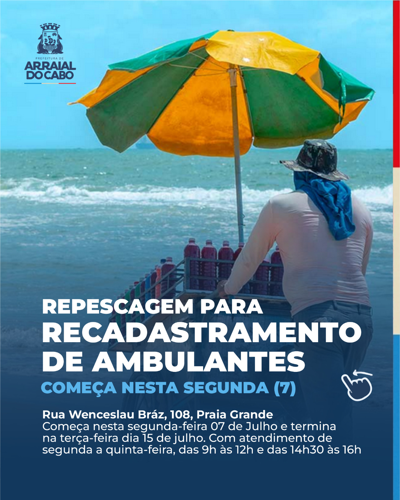Repescagem para ambulantes começa nesta segunda (7)