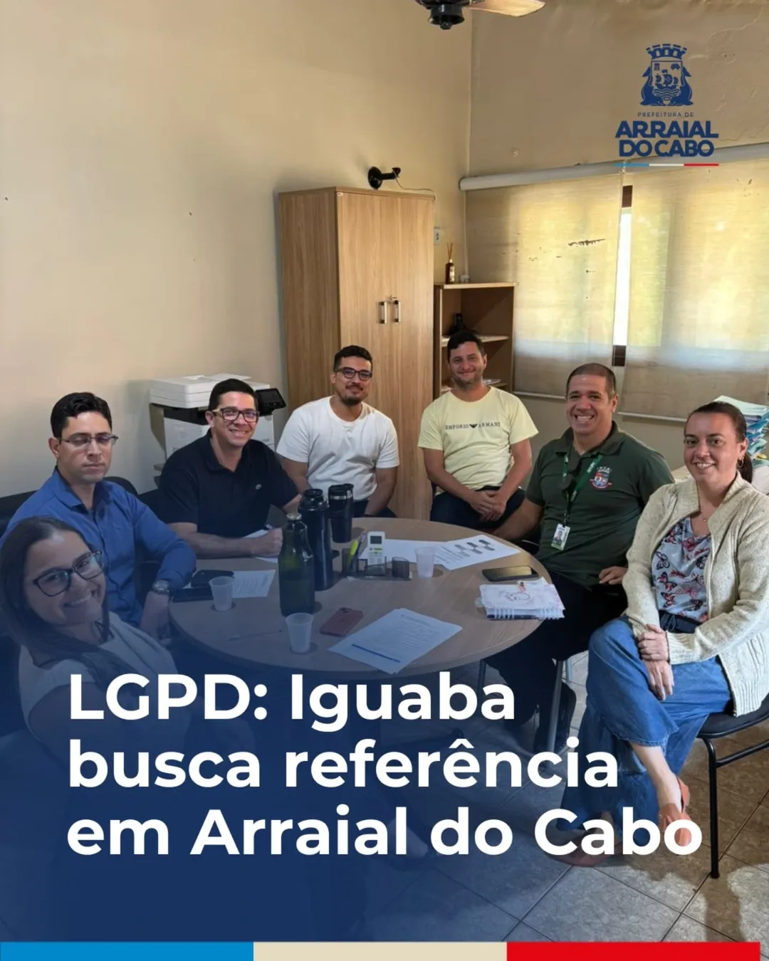 Arraial do Cabo é referência na implantação da LGPD e recebe visita técnica de Iguaba Grande