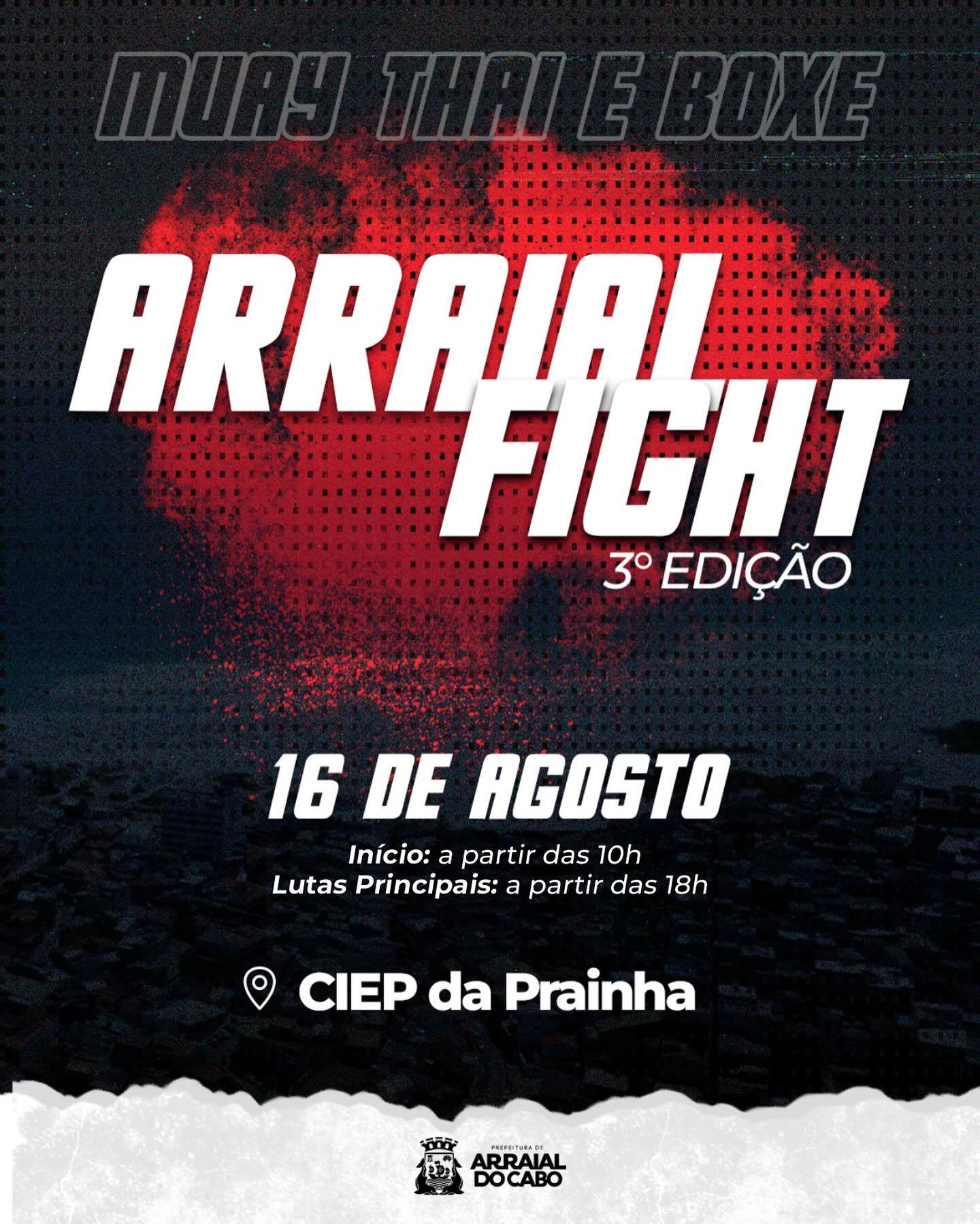 Está chegando a hora: 3ª edição do Arraial Fight